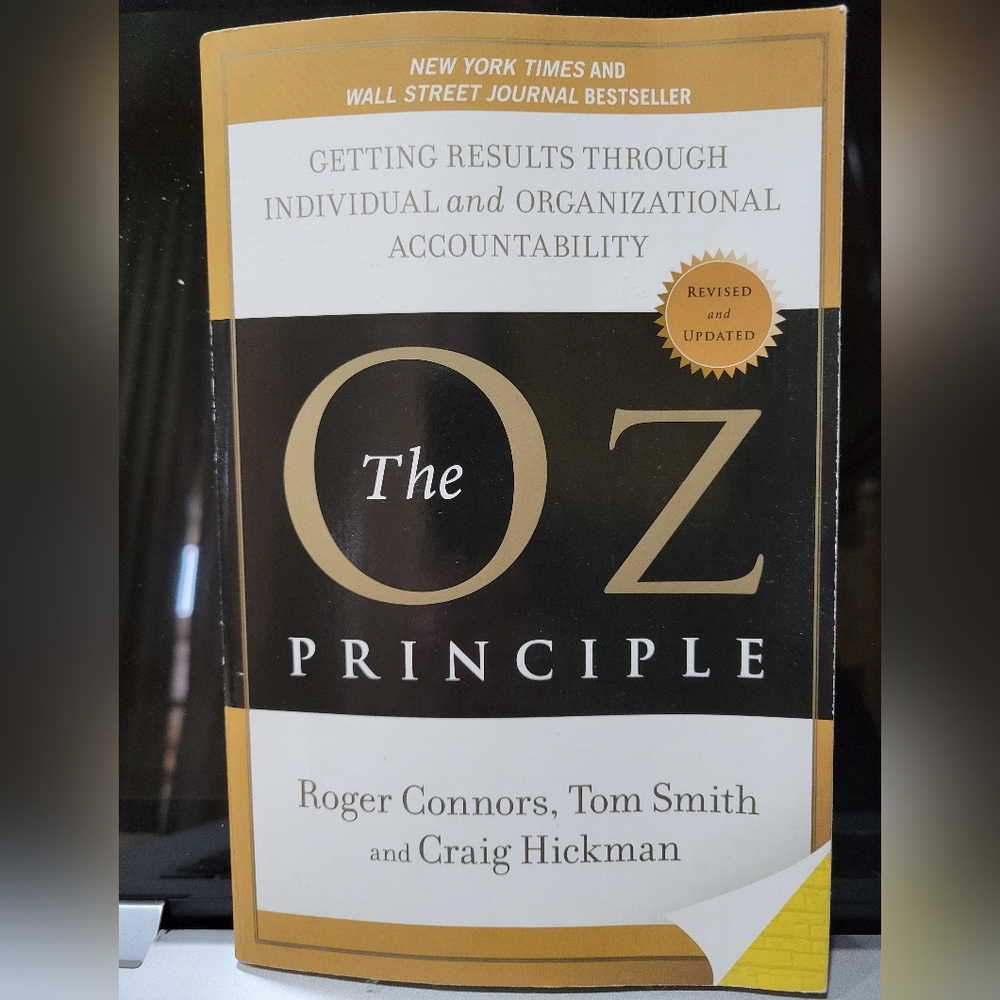 The Oz Principle - Roger Connors - Leadership & Accountability - Book NEW Unused